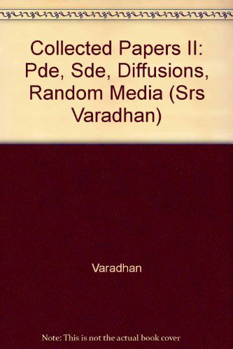 Cover for S.R.S. Varadhan · Collected Papers II: PDE, SDE, Diffusions, Random Media (Hardcover Book) [2013 edition] (2013)