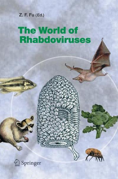 The World of Rhabdoviruses - Current Topics in Microbiology and Immunology - Z F Fu - Livros - Springer-Verlag Berlin and Heidelberg Gm - 9783642421457 - 23 de setembro de 2014