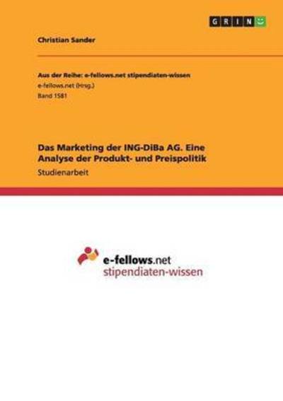 Cover for Sander · Das Marketing der ING-DiBa AG. E (Book) (2015)