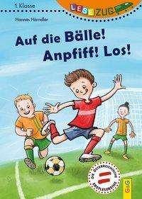 Cover for Hörndler · Auf die Bälle!Anpfiff!Los! (Book)