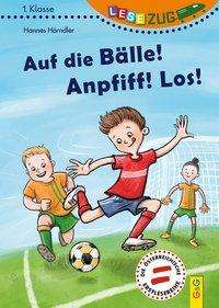 Cover for Hörndler · Auf die Bälle!Anpfiff!Los! (Book)