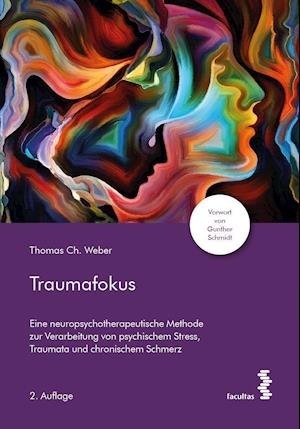 Cover for Thomas Ch. Weber · Traumafokus (Paperback Book) (2021)