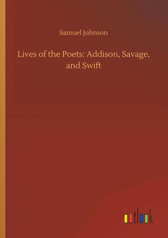 Cover for Johnson · Lives of the Poets: Addison, Sa (Bok) (2018)