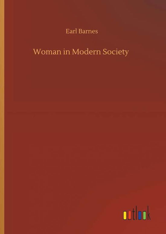 Cover for Barnes · Woman in Modern Society (Buch) (2019)