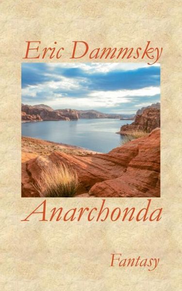 Cover for Eric Dammsky · Anarchonda (Paperback Book) [German edition] (2014)