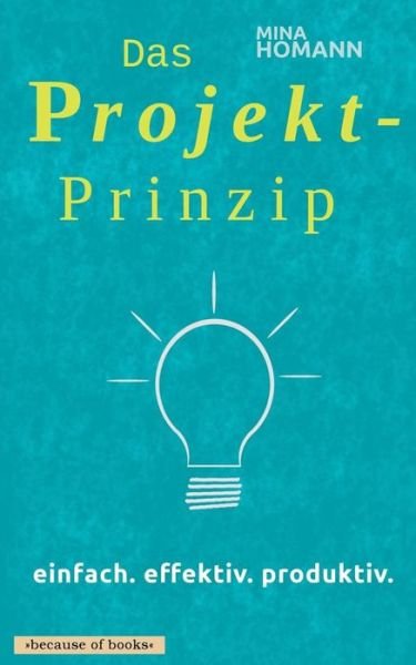 Cover for Homann · Das Projekt-Prinzip: einfach. ef (Buch) (2019)