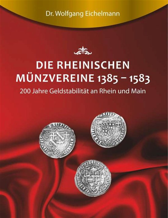 Cover for Eichelmann · Die rheinischen Münzvereine (Bok) (2017)