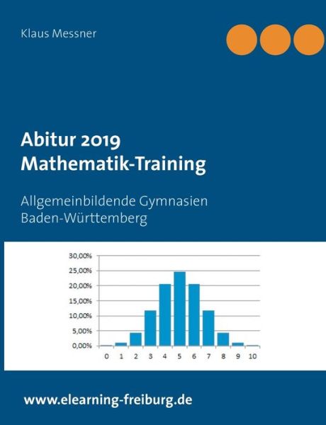 Cover for Klaus Messner · Abitur 2019: Mathematik-Training (Paperback Book) (2018)