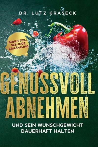 Cover for Graseck · Genussvoll abnehmen und sein Wu (Book) (2020)