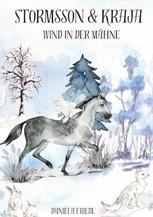 Cover for Daniela Friedl · Stormsson und Kraja (Book) (2024)