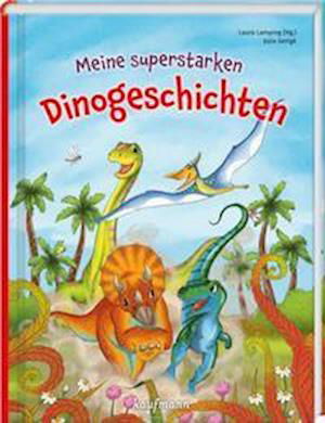 Cover for Julia Gerigk · Meine superstarken Dinogeschichten (Hardcover Book) (2022)