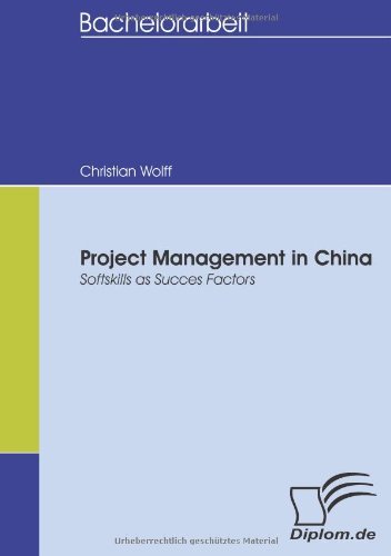 Cover for Christian Wolff · Project Management in China: Softskills As Succes Factors (Paperback Book) (2008)