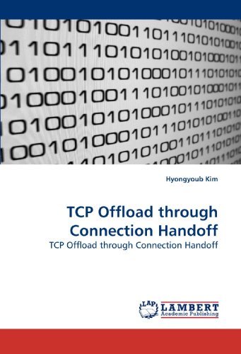 Cover for Hyongyoub Kim · Tcp Offload Through Connection Handoff (Taschenbuch) (2010)