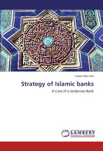 Cover for Yazan Abu Sa'd · Strategy of Islamic Banks: a Case of a Jordanian Bank (Paperback Book) (2011)