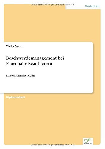 Cover for Thilo Baum · Beschwerdemanagement Bei Pauschalreiseanbietern: Eine Empirische Studie (Paperback Bog) [German edition] (2001)