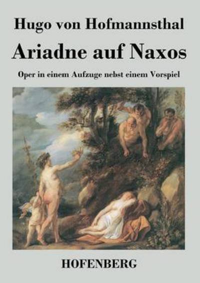 Cover for Hugo Von Hofmannsthal · Ariadne Auf Naxos (Pocketbok) (2017)