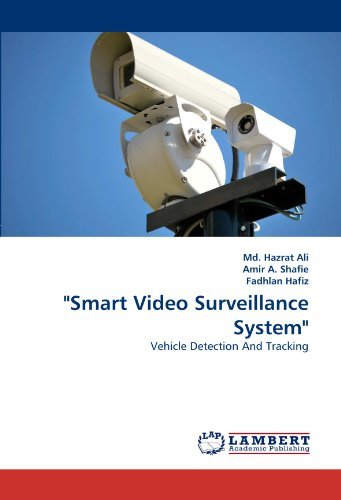 Cover for Fadhlan Hafiz · &quot;Smart Video Surveillance System&quot;: Vehicle Detection and Tracking (Taschenbuch) (2011)