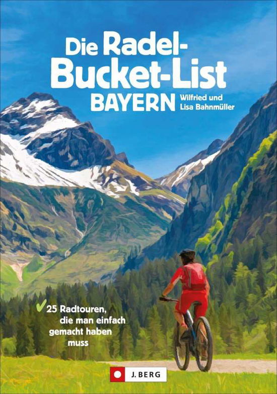 Cover for Bahnmüller · Die Radel-Bucket-List Bayern (N/A)