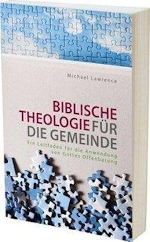 Cover for Michael Lawrence · Biblische Theologie für die Gemeinde (Paperback Book) (2013)