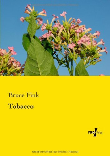 Tobacco - Bruce Fink - Bøger - Vero Verlag - 9783957383457 - 18. november 2019