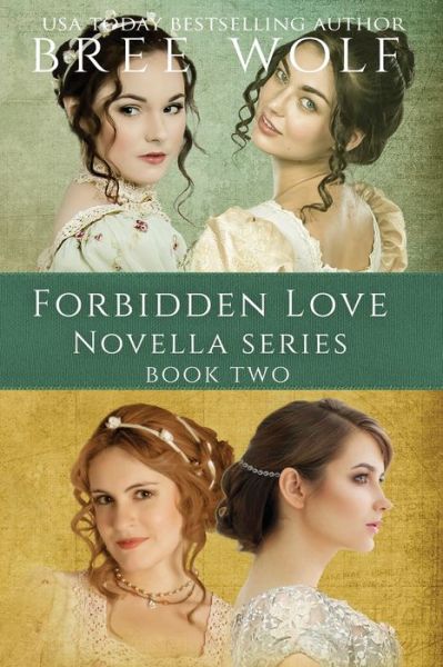 Cover for Bree Wolf · A Forbidden Love Novella Box Set Two (Taschenbuch) (2019)