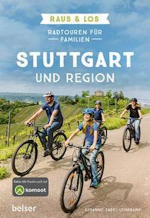 Cover for Susanne Zabel-Lehrkamp · Radtouren für Familien Stuttgart &amp; Region (Book) (2024)