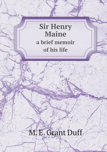 Cover for Whitley Stokes · Sir Henry Maine a Brief Memoir of His Life (Paperback Book) (2013)