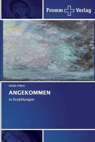 Cover for Stroh · Angekommen (Book) (2018)