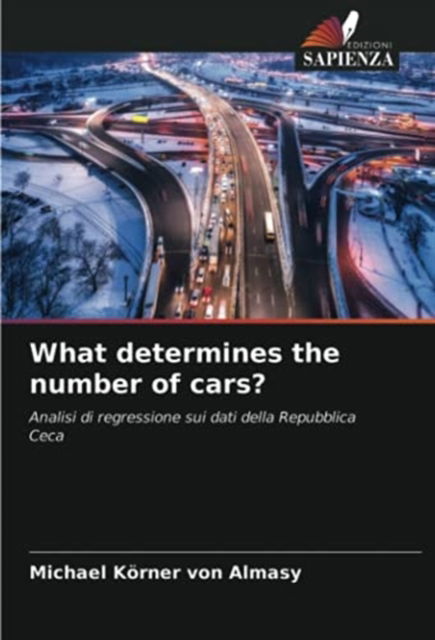 Cover for Michael Koerner Von Almasy · What determines the number of cars? (Paperback Book) (2021)