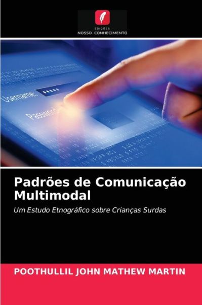 Cover for Poothullil John Mathew Martin · Padroes de Comunicacao Multimodal (Paperback Book) (2021)