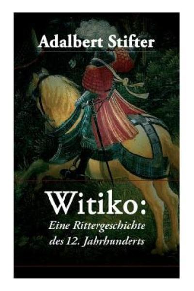 Cover for Adalbert Stifter · Witiko (Paperback Bog) (2017)