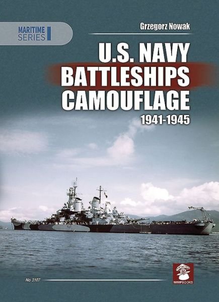 Cover for Grzegorz Nowak · U.S. Navy Battleships Camouflage 1941-1945 - Maritime (Innbunden bok) (2024)