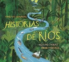 Cover for Timothy Knapman · Historias de ríos (Innbunden bok) (2019)
