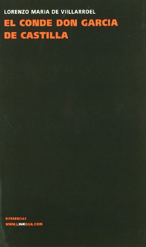 Cover for Lorenzo María De Villarroel · El Conde Don García De Castilla (Teatro) (Spanish Edition) (Paperback Book) [Spanish edition] (2024)