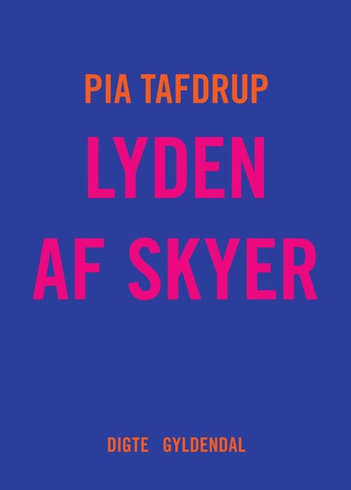 De fem sanser: Lyden af skyer - Pia Tafdrup - Bøker - Gyldendal - 9788702395457 - 31. oktober 2022