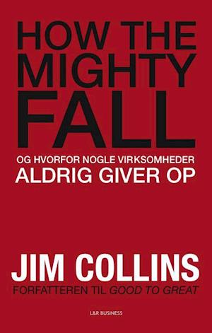 Cover for Jim Collins · How the mighty fall (Bound Book) [1st edition] (2010)