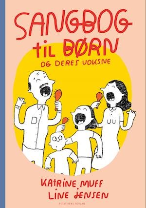 Cover for Katrine Muff Enevoldsen; Line Jensen · Sangbog til børn og deres voksne (Hardcover bog) [1. udgave] (2022)
