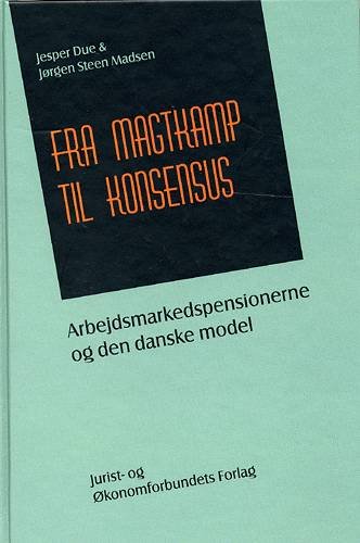Cover for Mfl Madsen J · Fra magtkamp til konsensus (Bound Book) [1st edition] [Indbundet] (2003)