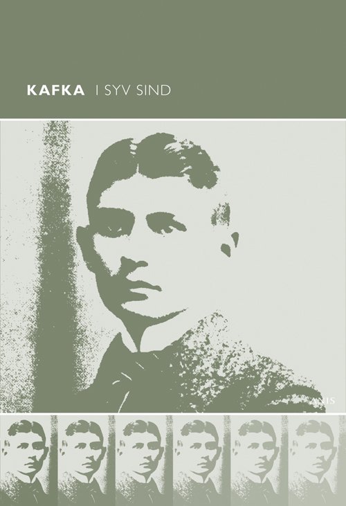 Cover for David Bugge, Søren R. Fauth og Ole Morsing (red.) · Kafka i syv sind (Sewn Spine Book) [1. Painos] (2012)
