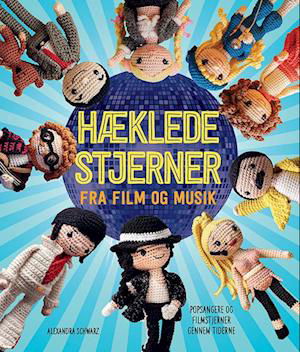 Cover for Alexandra Schwarz · Hæklede stjerner (Innbunden bok) [1. utgave] (2022)