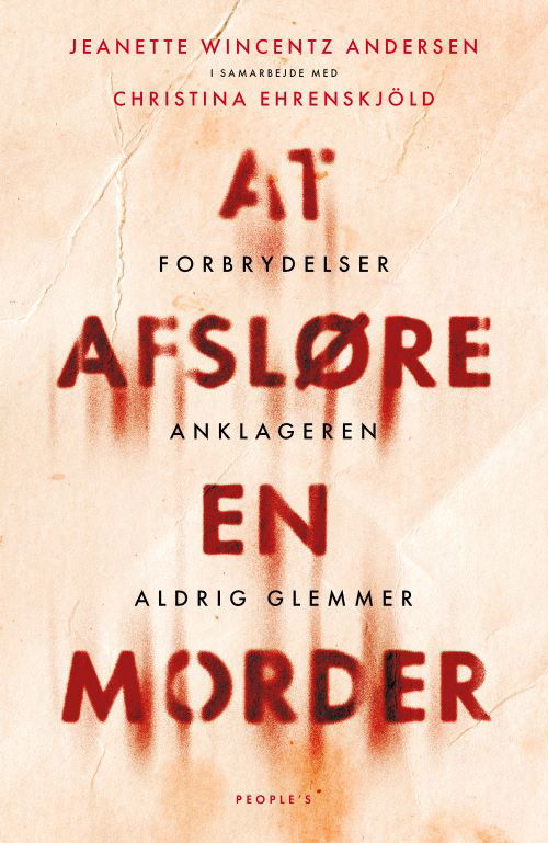 Cover for Jeanette Wincentz Andersen Christina Ehrenskjöld · At afsløre en morder (Sewn Spine Book) [1er édition] (2023)
