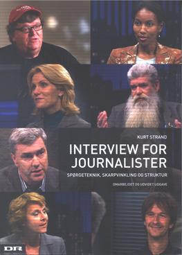 Cover for Kurt Strand · Interview for journalister (Paperback Book) [2nd edition] [Paperback] (2009)