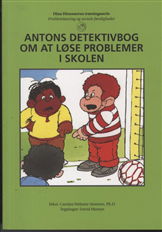 Cover for Carolyn Webster-Stratton · De utrolige år: Antons detektivbog om at løse problemer i skolen (Paperback Bog) [1. udgave] [Paperback] (2007)