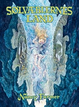 Cover for Nancy Farmer · Sølvæblernes land (Sewn Spine Book) [1.º edición] (2011)