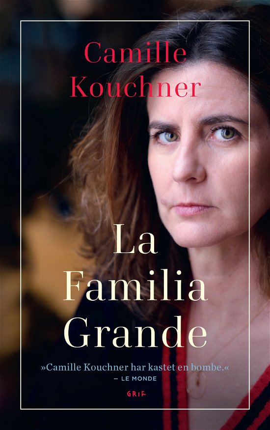 La familia grande - Camille Kouchner - Bücher - Grif - 9788793980457 - 3. September 2021