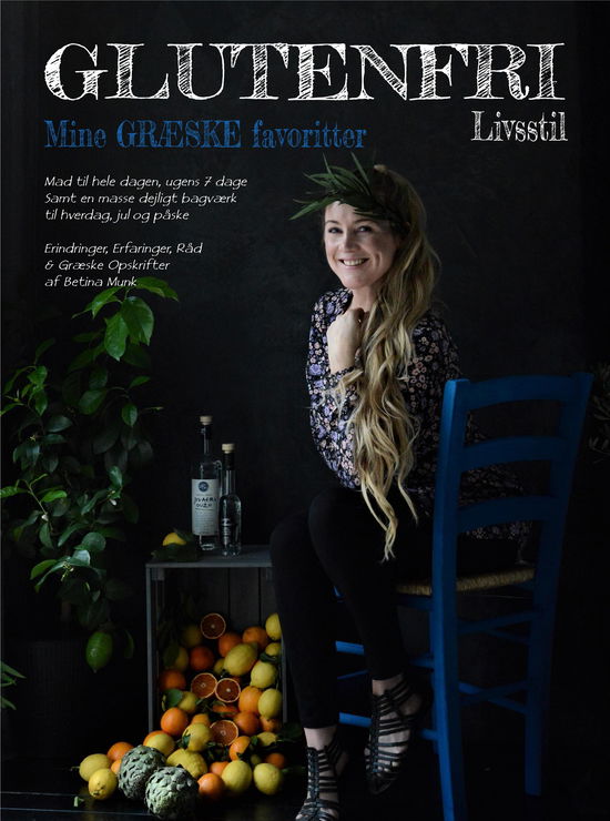 Cover for Betina Munk · Glutenfri Livsstil (Paperback Book) [1. Painos] (2019)