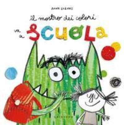 Cover for Anna Llenas · Il Mostro Dei Colori Va A Scuola. Ediz. A Colori (Buch)