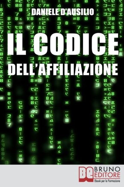 Cover for Daniele D'Ausilio · Il Codice dell'Affiliazione (Paperback Book) (2021)