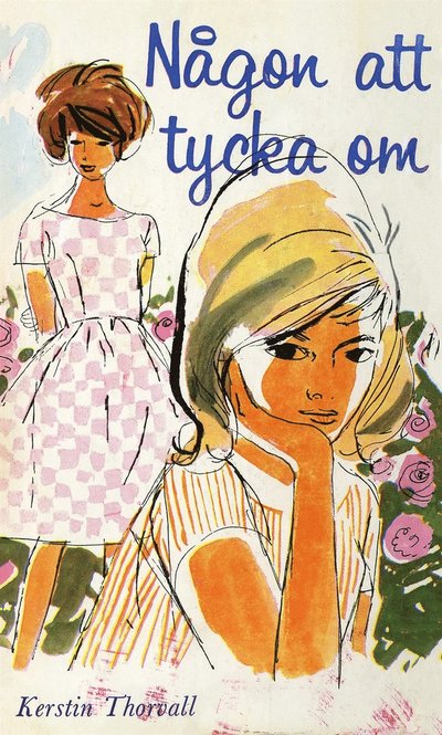 Cover for Kerstin Thorvall · Någon att tycka om (ePUB) (2015)