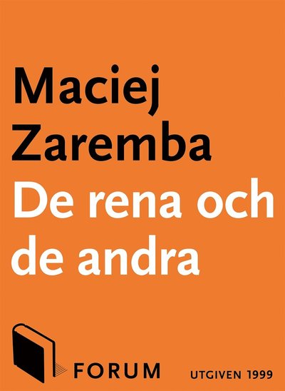 Cover for Maciej Zaremba · De rena och de andra : om tvångssteriliseringar, rashygien och arvsynd (ePUB) (2015)